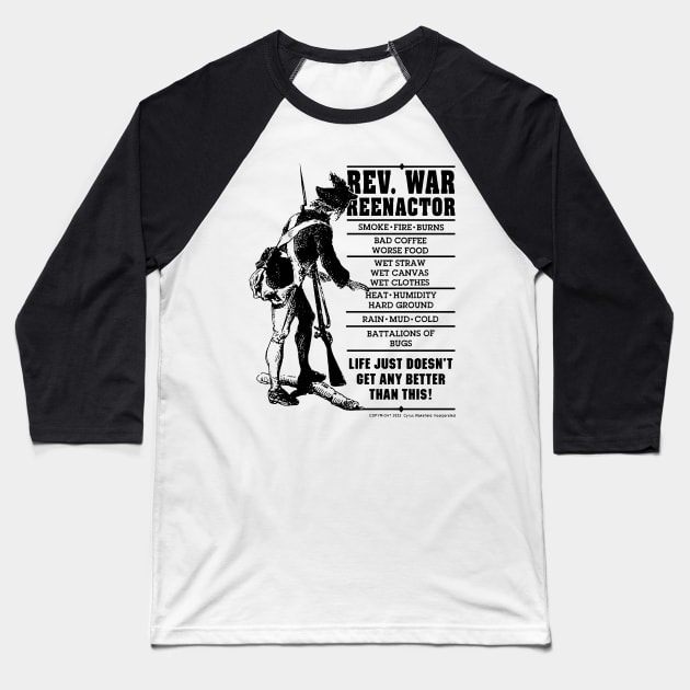 Revolutionary War Reenactor Baseball T-Shirt by Sutler Cyrus